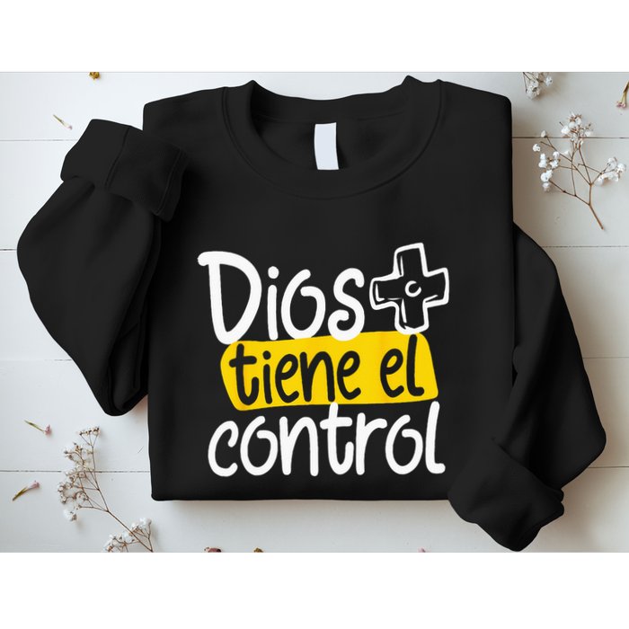 Regalo Cristiano En Espanol Christian Spanish Dios Tiene Con Sweatshirt