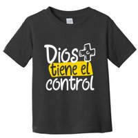 Regalo Cristiano En Espanol Christian Spanish Dios Tiene Con Toddler T-Shirt