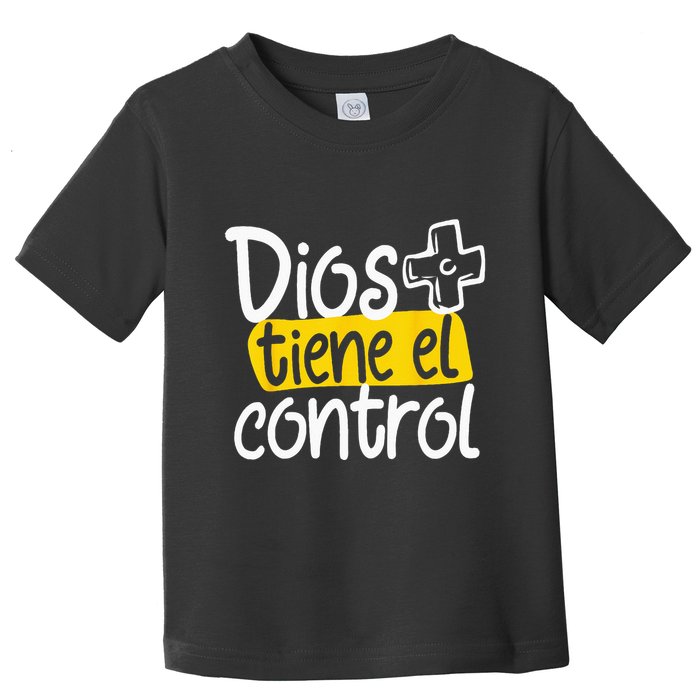 Regalo Cristiano En Espanol Christian Spanish Dios Tiene Con Toddler T-Shirt
