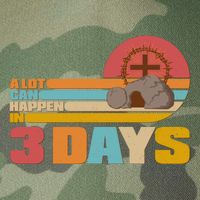 Retro Celebrate Easter A Lot Can Happen In 3 Days Legacy Tie Dye Trucker Hat