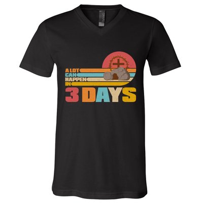 Retro Celebrate Easter A Lot Can Happen In 3 Days V-Neck T-Shirt