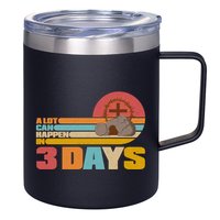Retro Celebrate Easter A Lot Can Happen In 3 Days 12oz Stainless Steel Coffee Mug
