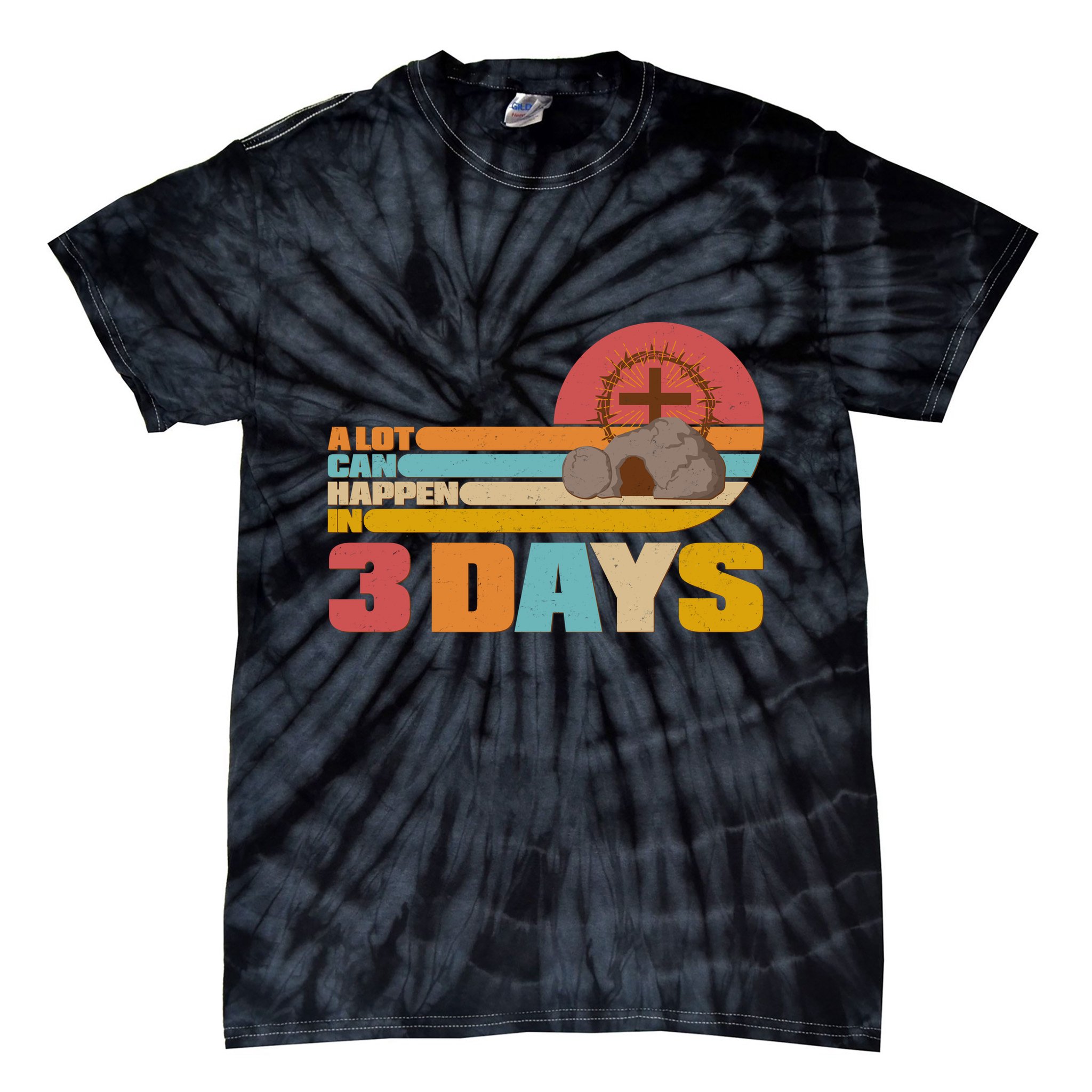 Retro Celebrate Easter A Lot Can Happen In 3 Days Tie-Dye T-Shirt