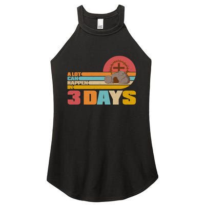 Retro Celebrate Easter A Lot Can Happen In 3 Days Women's Perfect Tri Rocker Tank