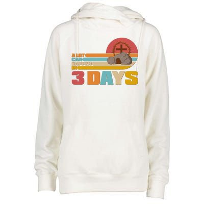 Retro Celebrate Easter A Lot Can Happen In 3 Days Womens Funnel Neck Pullover Hood