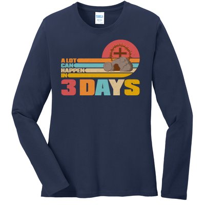 Retro Celebrate Easter A Lot Can Happen In 3 Days Ladies Long Sleeve Shirt