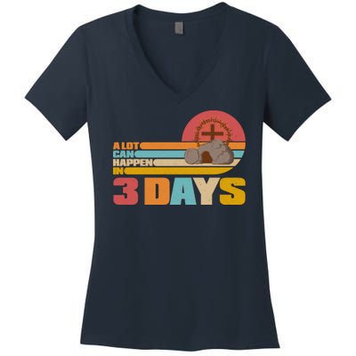 Retro Celebrate Easter A Lot Can Happen In 3 Days Women's V-Neck T-Shirt