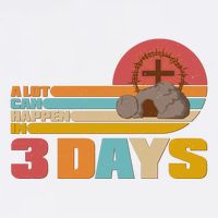 Retro Celebrate Easter A Lot Can Happen In 3 Days Garment-Dyed Sweatshirt