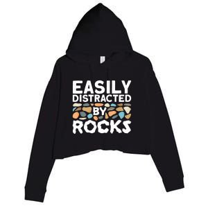 Rock Collector Easily Distracted By Rock Crop Fleece Hoodie