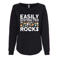 Rock Collector Easily Distracted By Rock Womens California Wash Sweatshirt