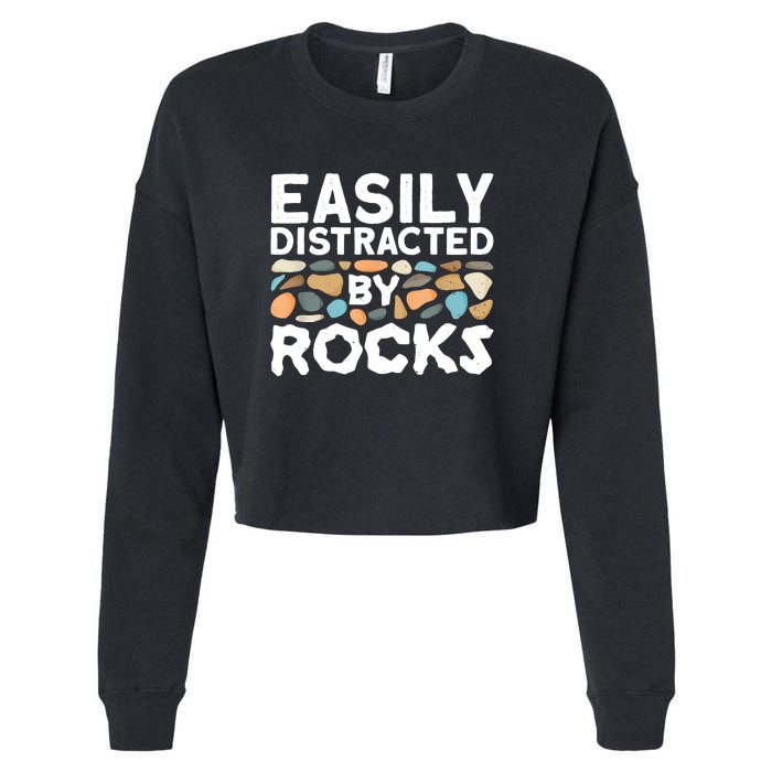 Rock Collector Easily Distracted By Rock Cropped Pullover Crew