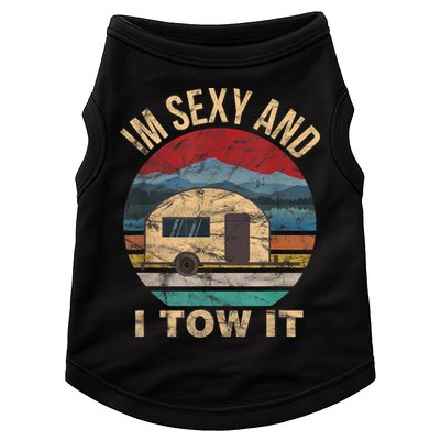 Rv Camper Funny Gift Im Sexy And I Tow It Funny Camper Gift Doggie Tank