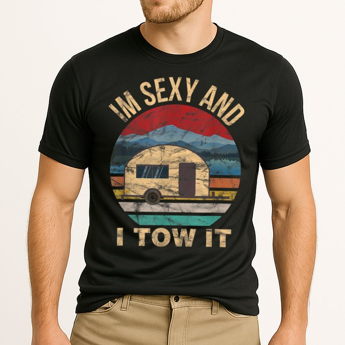 Rv Camper Funny Gift Im Sexy And I Tow It Funny Camper Gift Cooling Performance Crew T-Shirt