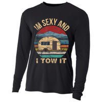 Rv Camper Funny Gift Im Sexy And I Tow It Funny Camper Gift Cooling Performance Long Sleeve Crew