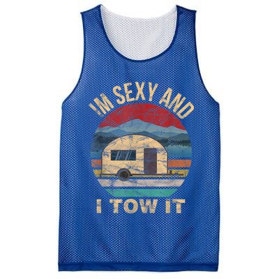 Rv Camper Funny Gift Im Sexy And I Tow It Funny Camper Gift Mesh Reversible Basketball Jersey Tank