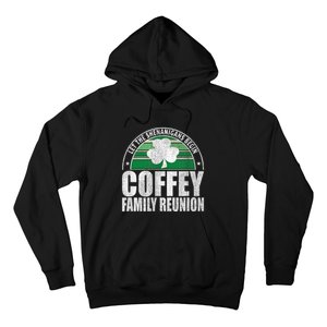 Retro Coffey Family Reunion Funny Irish Hoodie