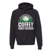 Retro Coffey Family Reunion Funny Irish Premium Hoodie