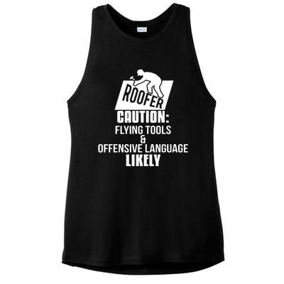 Roofer Caution Flying Tools And Offensive Language Ladies PosiCharge Tri-Blend Wicking Tank