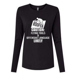 Roofer Caution Flying Tools And Offensive Language Womens Cotton Relaxed Long Sleeve T-Shirt