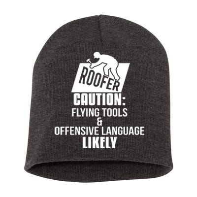 Roofer Caution Flying Tools And Offensive Language Short Acrylic Beanie