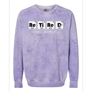 Retired Chemist Funny Gift Periodic Table Chemistry Colorblast Crewneck Sweatshirt