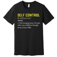 Rock Collector Funny Self Control For Rockhounding Geologist Premium T-Shirt