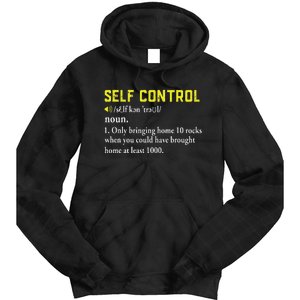 Rock Collector Funny Self Control For Rockhounding Geologist Tie Dye Hoodie