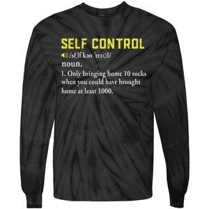 Rock Collector Funny Self Control For Rockhounding Geologist Tie-Dye Long Sleeve Shirt