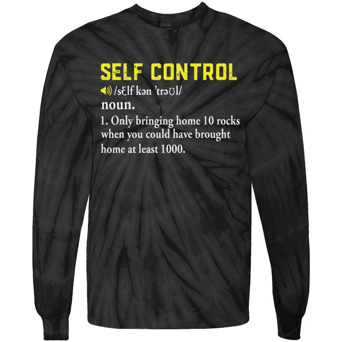 Rock Collector Funny Self Control For Rockhounding Geologist Tie-Dye Long Sleeve Shirt