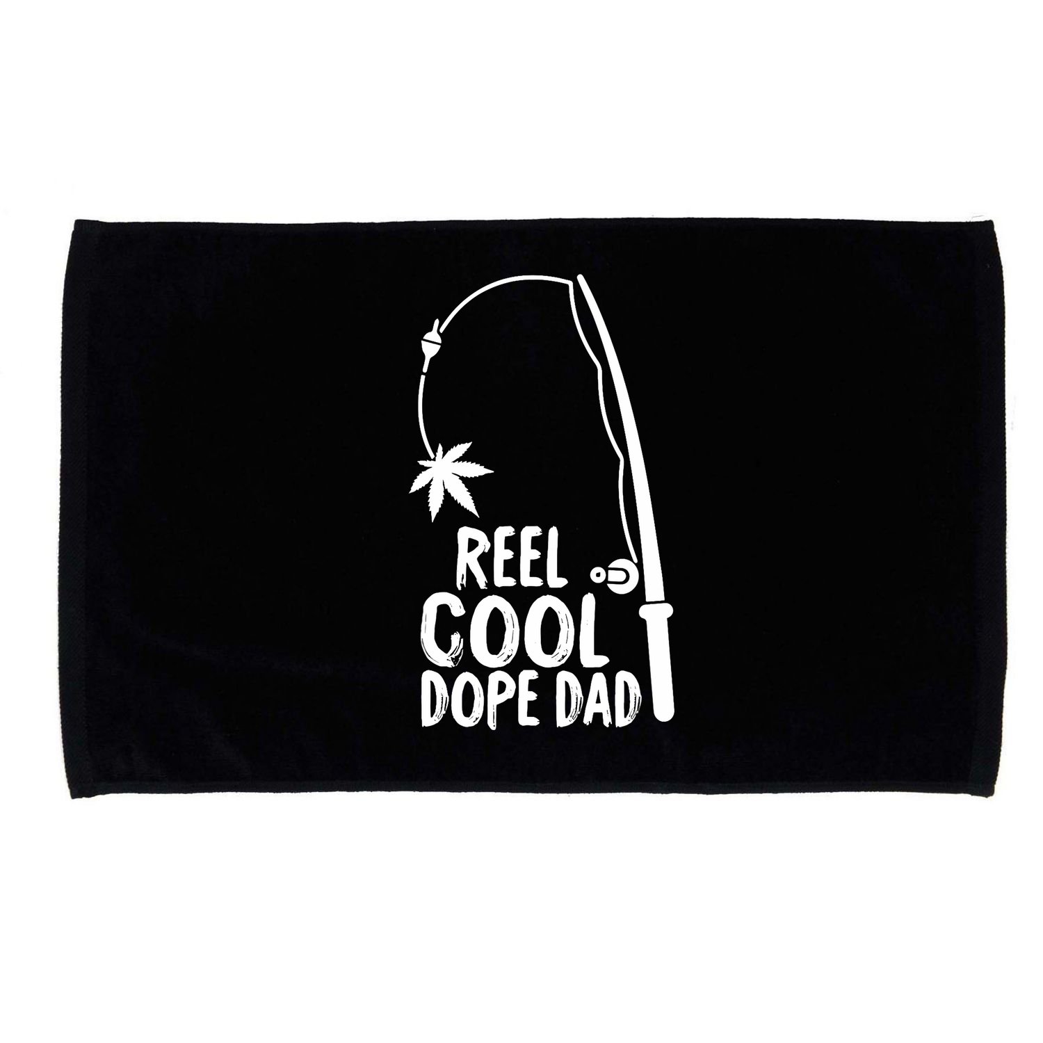 Reel Cool Fathers Day Fishing Dope Dad Weed Marijuana Stoner Microfiber Hand Towel