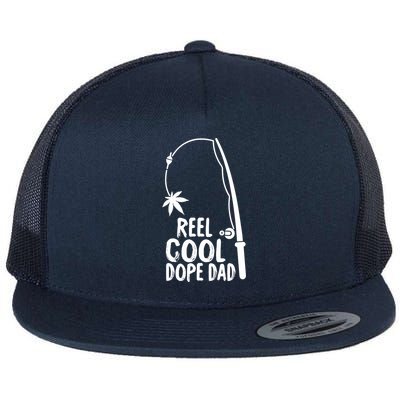 Reel Cool Fathers Day Fishing Dope Dad Weed Marijuana Stoner Flatbill Hat
