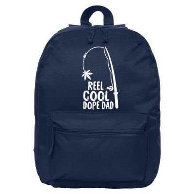 Reel Cool Fathers Day Fishing Dope Dad Weed Marijuana Stoner 16 in Basic Backpack