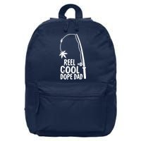 Reel Cool Fathers Day Fishing Dope Dad Weed Marijuana Stoner 16 in Basic Backpack