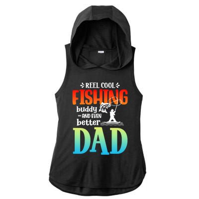 Reel Cool Fishing Buddy And Even Better Dad Fathers Day Cute Gift Ladies PosiCharge Tri-Blend Wicking Draft Hoodie Tank