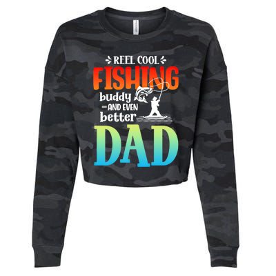 Reel Cool Fishing Buddy And Even Better Dad Fathers Day Cute Gift Cropped Pullover Crew