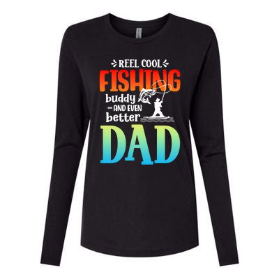 Reel Cool Fishing Buddy And Even Better Dad Fathers Day Cute Gift Womens Cotton Relaxed Long Sleeve T-Shirt