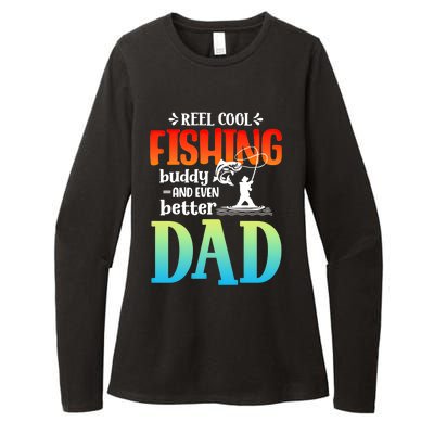 Reel Cool Fishing Buddy And Even Better Dad Fathers Day Cute Gift Womens CVC Long Sleeve Shirt