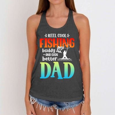 Reel Cool Fishing Buddy And Even Better Dad Fathers Day Cute Gift Women's Knotted Racerback Tank