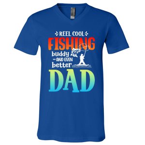 Reel Cool Fishing Buddy And Even Better Dad Fathers Day Cute Gift V-Neck T-Shirt