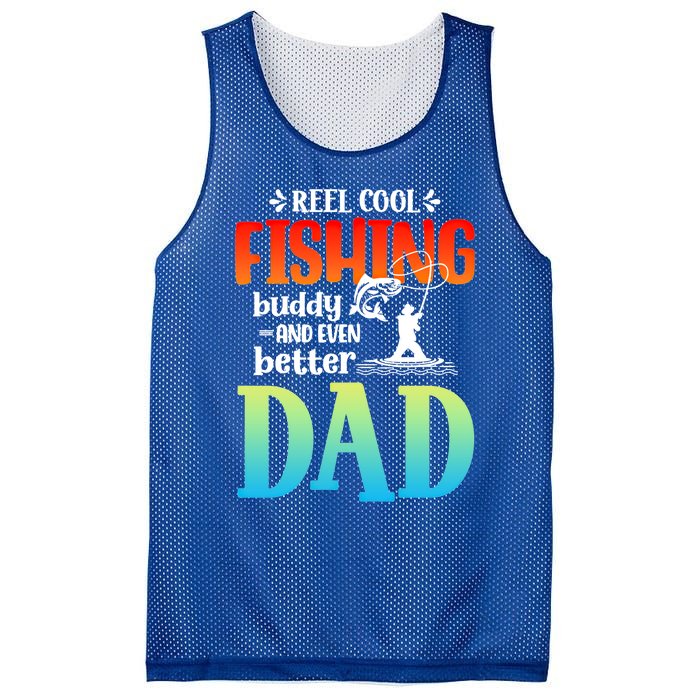 Reel Cool Fishing Buddy And Even Better Dad Fathers Day Cute Gift Mesh Reversible Basketball Jersey Tank