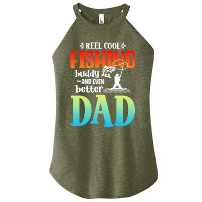 Reel Cool Fishing Buddy And Even Better Dad Fathers Day Cute Gift Women's Perfect Tri Rocker Tank