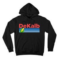 Retro Corn & Farming Dekalb Illinois Tall Hoodie