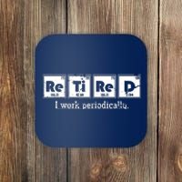 Retired Chemist Funny Gift Periodic Table Chemistry Coaster