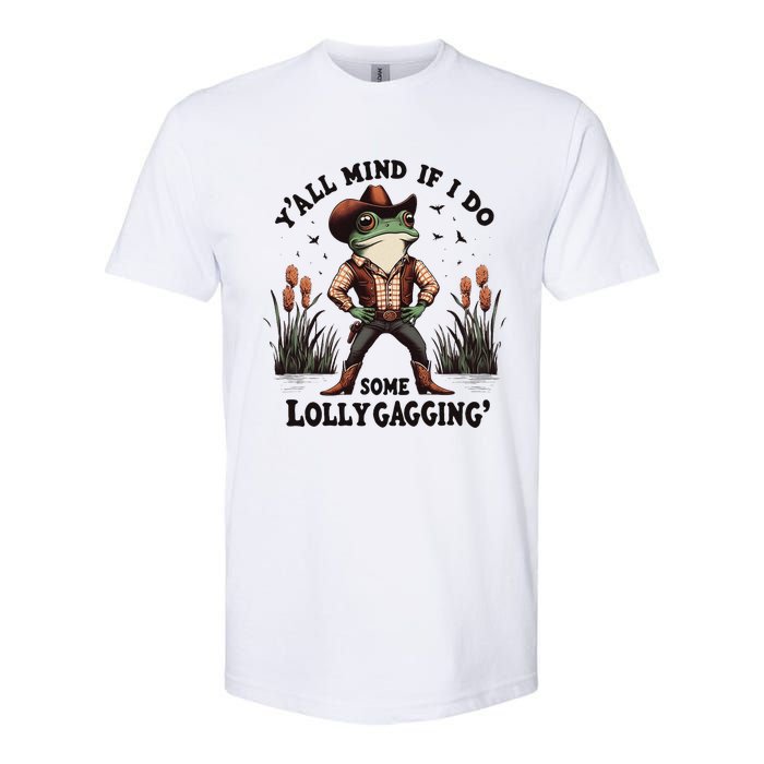 Retro Cowboy Frog Meme YAll Mind If I Do Some Lollygaggin Softstyle CVC T-Shirt