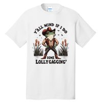 Retro Cowboy Frog Meme YAll Mind If I Do Some Lollygaggin Tall T-Shirt