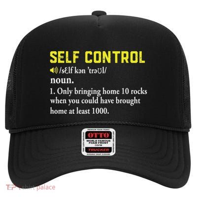 Rock Collector Funny Self Control For Rockhounding Geologist High Crown Mesh Back Trucker Hat