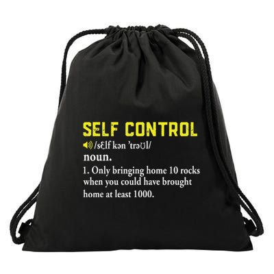 Rock Collector Funny Self Control For Rockhounding Geologist Drawstring Bag