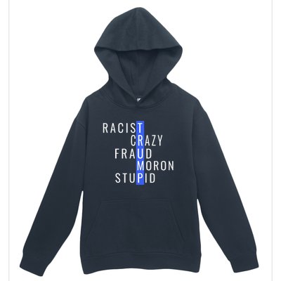 Racist Crazy Fraud Moron Stupid Trump Anti Trump Urban Pullover Hoodie