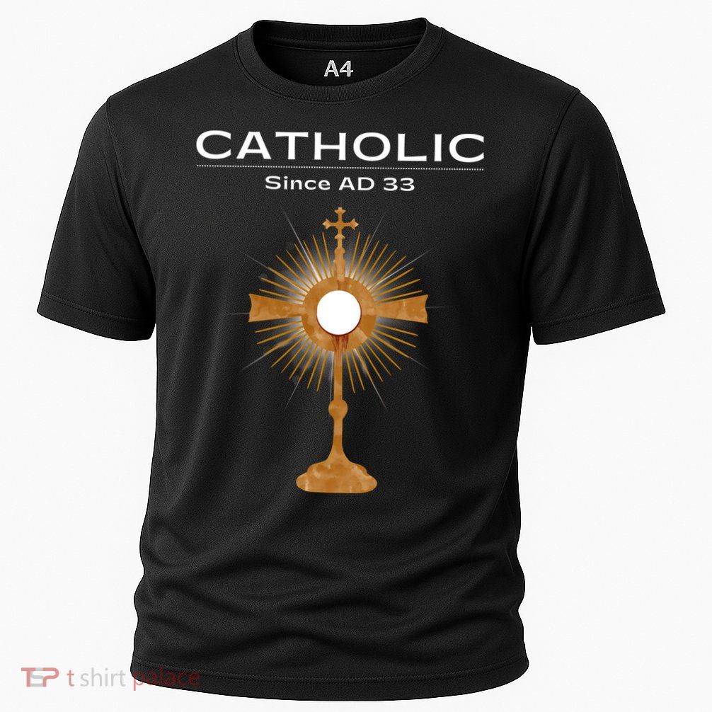 Roman Catholic Gift Since AD 33 Performance Shirt