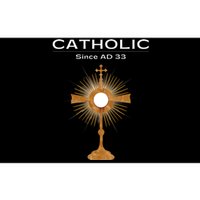 Roman Catholic Gift Since AD 33 Bumper Sticker